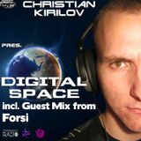 Christian Kirilov pres. Digital Space Episode 070 (incl. Guest Mix from Forsi)