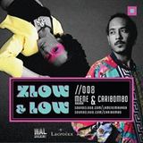 ZLOW & LOW - MENE MAUROA ft. CARIBOMBO //009