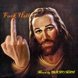 TEXHOMAH presents - Fuck Hell