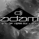 EP. 38 "END OF THE YEAR MIX - 2014" by DJ ADAM
