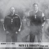 Aremun Podcast 12 - Pjotr G & Dubiosity (Gynoid Audio)