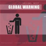 Michael Scot "Global Warning"