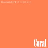 Cobaine Ivory -The Colours Mixes: Coral (download below)