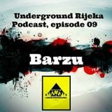 Barzu - Underground Rijeka Podcast, episode 09
