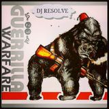 GUERILLA WARFARE - DJ RESOLVE