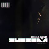 Sphere & Zultcer - Subzona Podcast 3