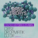 CRISE - BASS FRIDAYS #07 PROMO MIX