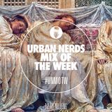 My Nu Leng - Urban Nerds Mix Of The Week