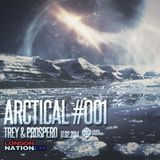 ARCTICAL PODCAST #01 (Prospero & Trey) Live On London Nation FM