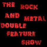 The Rock and Metal Double Feature Show (2/3/14)
