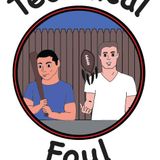 Technical Foul Episode Three