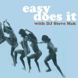 Easy Does It - DJ Mak