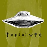 Topic: UFO with guest Gerald Little