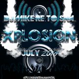 DJ Mike Re.To.Sna. - Xplosion July 2014