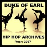 DUKE OF EARL | HIP HOP ARCHIVES | YEARS: 2001, 2002, 2007 |CLEAN