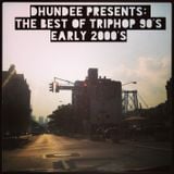 Dhundee presents The best of Triphop 90's early 2000's