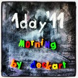 1day'11 morning
