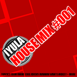 Iyula Music House Mix #001 Feat. tracks from Amine Edge, Dusky, Hannah Wants, Huxley, Myself +More