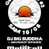 Global Bass #2 @Molotov -10/08- Dj Big Buddha + MunGo's Park