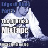 Edge of Blue Part 2 - The Dj Krush Mixtape