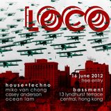 LOCO @ Bassment, Hong Kong - Casey Anderson - 16 June 2012 - 0100AM