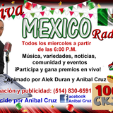 Viva Mexico Radio 18 Sept 2013 - 1er Programa