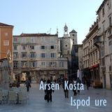 Arsen Košta - Ispod Ure - gost Zlatko Ivulić