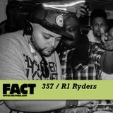 FACT mix 357 - R1 Ryders (Nov '12)