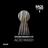Back To Mine: Live Mix Sessions #20 ACID WASH