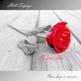 I LOVE YOU with HILL TAPAGE