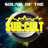 SOUND OF THE SUB:CULT ep.23 - Galvatron, Spoken Audio, B.O.D.A. & Duburban Poison