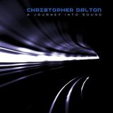 Christopher Dalton - A Journey Into Sound (The Sarah Files Vol. 3)