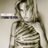 Melanie C - I Turn To You (Hex Hector Club Mix)