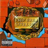 Deep Burn Workout Mix - DJ Fil One