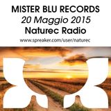 Naturec Radio | Mister Blu Records | 20 Maggio 2015