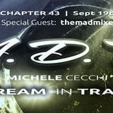 Michele Cecchi presents A Dream In Trance Chapter43 Special Guest themadmixer