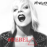 PINKLADY - REBEL78 Episode 07.2016