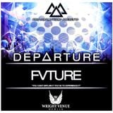 Trio Promotions Presents: FVTURE - D E P A R T U R E (Competition Mix)