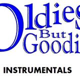 Oldies But Goodies: Instrumentals