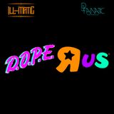 Dj Ill-Matic X Dj Fanatic - Dope R Us