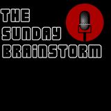 The Sunday Brainstorm Episode 9: Disconnects, The Wankband and Droping PG-13