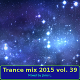 Trance mix 2015 vol. 39