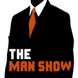 Man Show 32 - Up Periscope!