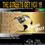 THE STREETS GET HOT 19.