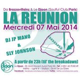 Dj JP Mano & Sly Johnson @ La Reunion, Djoon, Wednesday May 7th, 2014