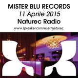 Naturec Radio | Mister Blu Records | 11 Aprile 2015