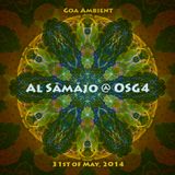 Al Sāmājo @ OSG4, 31st of May, 2014