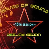 Waves of Sound@RadioDeep with Deejay SedaN ~ 15th Session