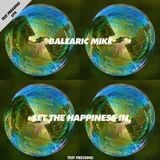 Test Pressing 074 / Balearic Mike / Let The Happiness In
