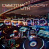 Essential Podcast 005 With Gerard